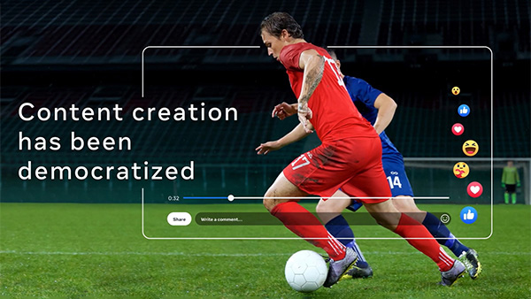 Two soccer players on a slide, with emoji reactions and text that reads: "Content creation has been democratized."